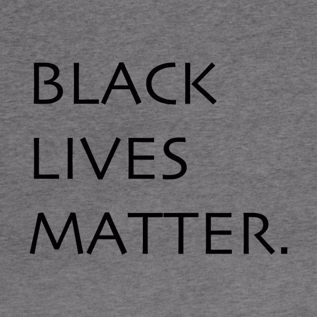 Black Lives Matter by Trans Action Lifestyle